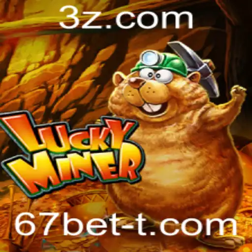 Explorando a Emoção do LuckyMiner com 67bet: Um Novo Clássico do Entretenimento