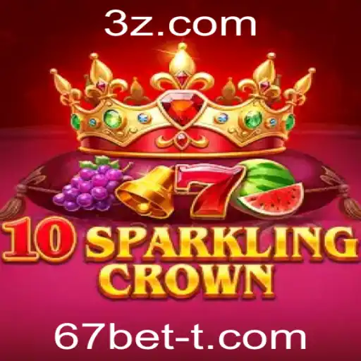 Descubra o Fascinante Mundo de 10SparklingCrown: Um Jogo de Azar com 67bet