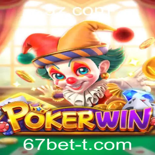Descubra o Mundo do POKERWIN e a Estratégia do 67bet