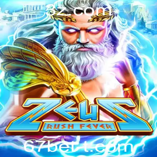 Descubra o Mundo de ZeusRushFever e a Magia de 67bet